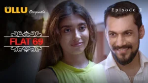 Flat 69  Ullu Web Series Episode 2